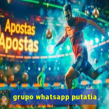 grupo whatsapp putatia